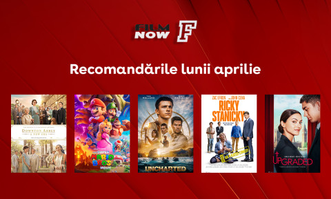 Vizual comunicat_Film Now_Recomandările lunii aprilie.jpg