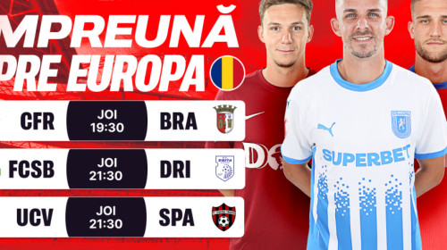 (P) Împreună spre Europa! Ce șanse de calificare au FCSB, CFR și Craiova