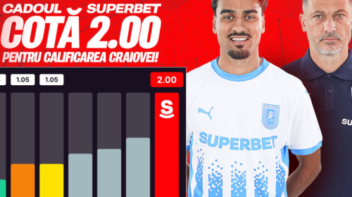 (P) Cadoul Superbet: Cotă 2.00 în loc de 1.04 pentru calificarea Universității Craiova!